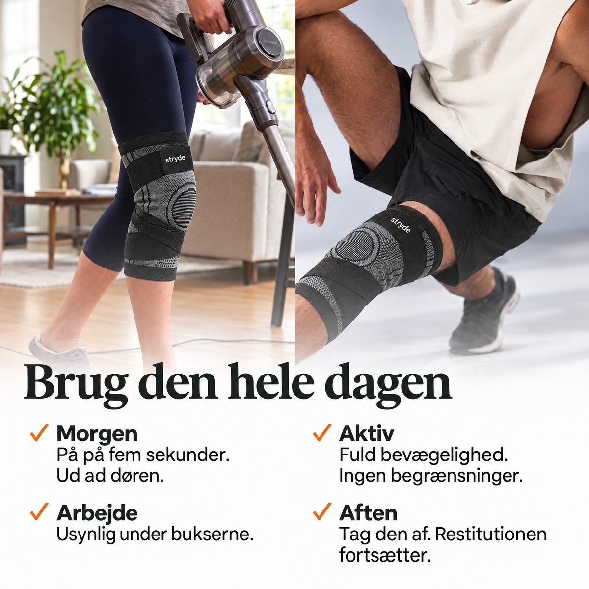 Brug knæbindet hele dagen